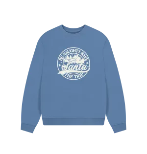 Be Naughty Women's Oversized Christmas Jumper